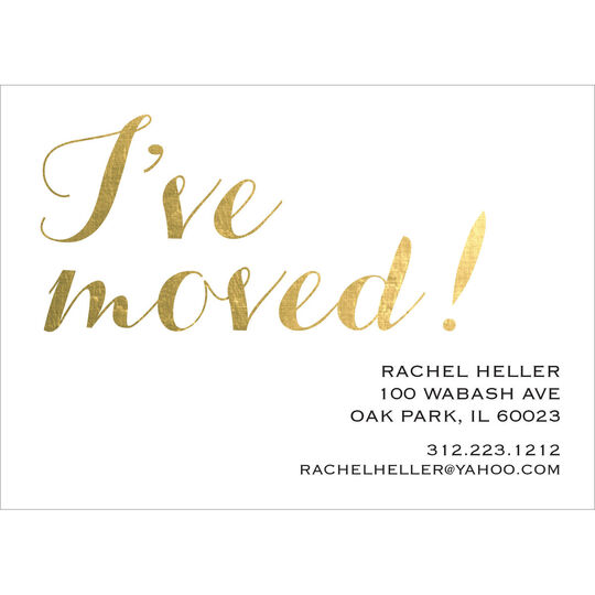 I've Moved Foil Stamped Moving Announcements